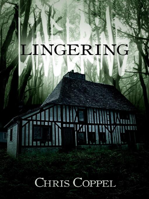Title details for Lingering by Chris Coppel - Available